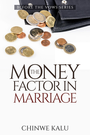 The Money Factor in Marriage