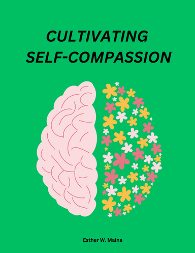 CULTIVATING SELF COMPASSION