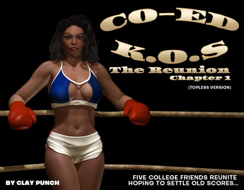 Co-Ed K.O.s - The Reunion - Chapter 1 (Topless Version)