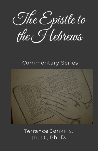 The Epistle to the Hebrews
