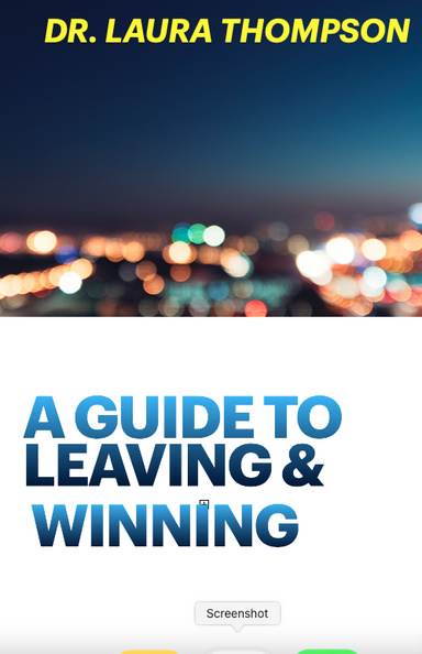 A Guide to Leaving & Winning