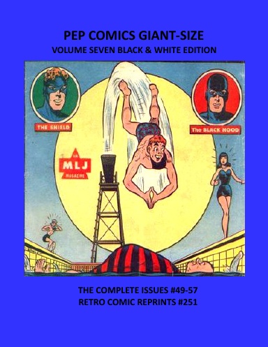 PEP COMICS GIANT-SIZE VOLUME SEVEN BLACK & WHITE EDITION