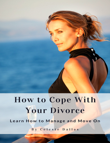 How to Cope With Your Divorce