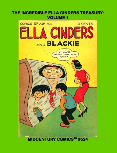 The Incredible Ella Cinders Treasury: Volume 1