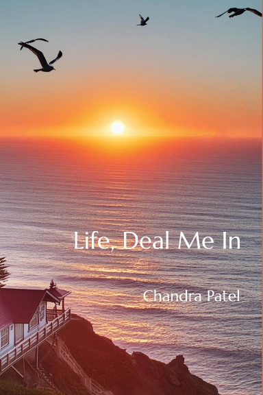 Life, Deal Me In