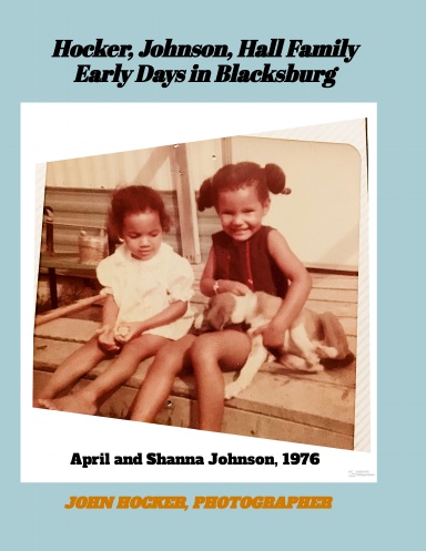 Early Days in Blacksburg: Hall, Johnson, Hocker Kids