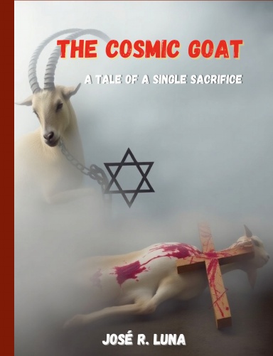 The Cosmic Goat: