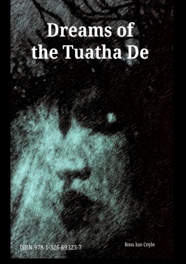 Dreams of the Tuatha De
