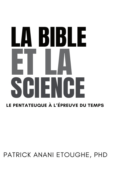 LA BIBLE ET LA SCIENCE