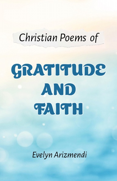 Christian Poems of Gratitude and Faith