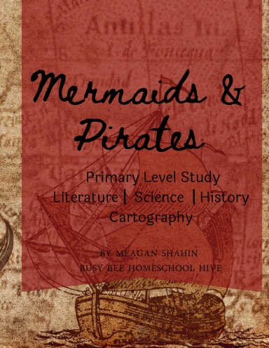 Mermaids & Pirates Primary Level Study
