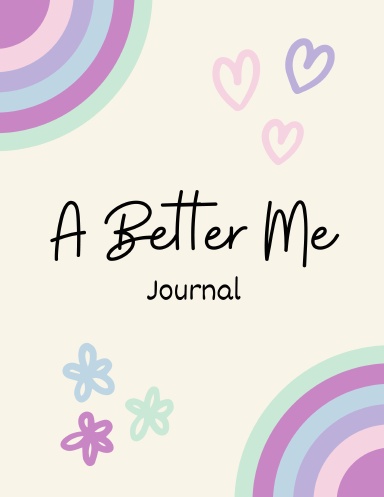 A Better Me Journal