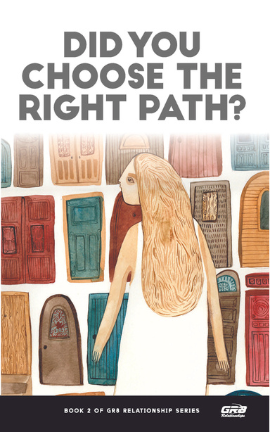 Did You Choose the Right Path?