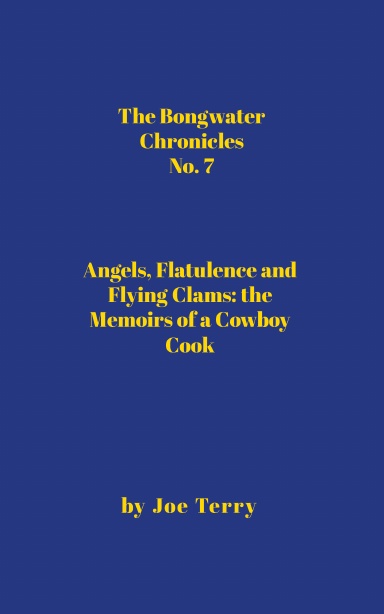 The Bongwater Chronicles No. 7