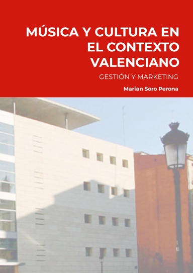 MÚSICA Y CULTURA EN EL CONTEXTO VALENCIANO