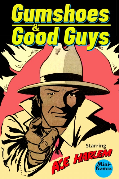 Gumshoes & Good Guys