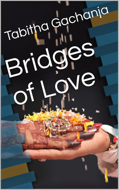 Bridges of Love