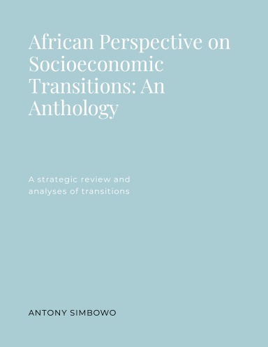 African Perspective on Socioeconomic Transitions: An Anthology