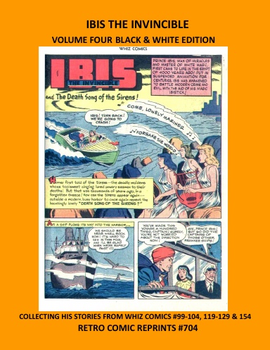 IBIS THE INVINCIBLE VOLUME FOUR BLACK & WHITE EDITION