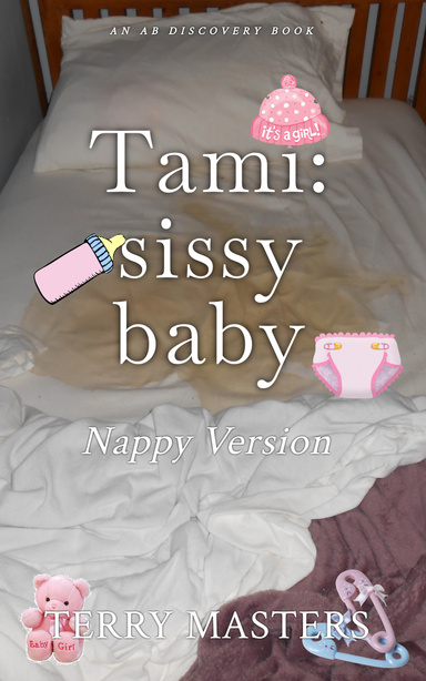 Tami: Sissy Baby (Nappy Version)