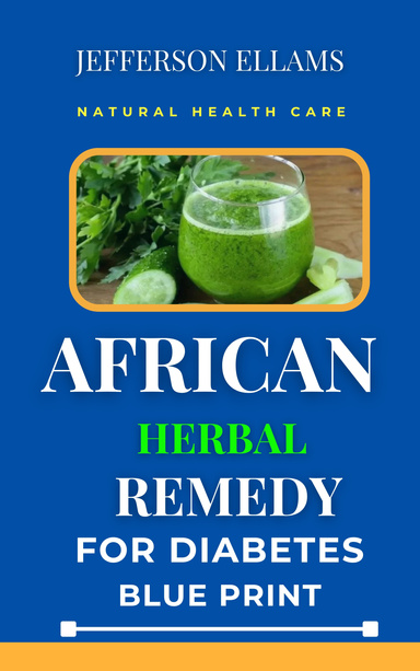 African Herbal Remedy For Diabetes