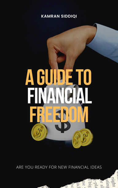 A Guide to Financial Freedom