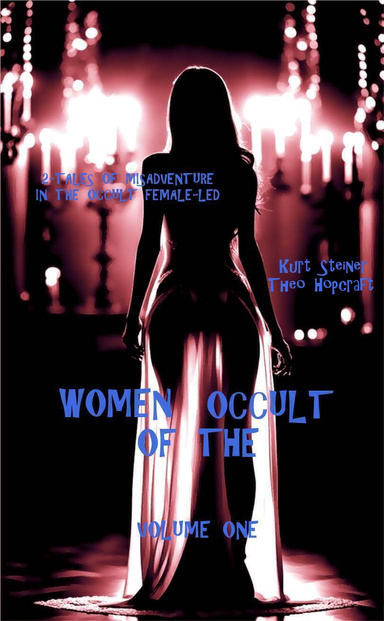 Women of the Occult - Volume One