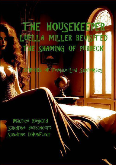 The Housekeeper - Luella Miller Revisited - The Shaming of Purbeck