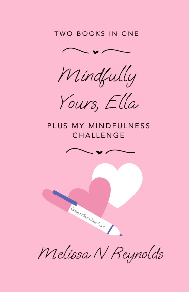 Mindfully Yours, Ella PLUS My Mindfulness Toolkit Challenge