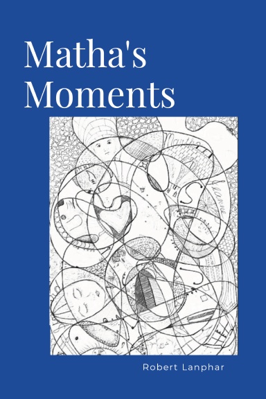 Martha's Moments