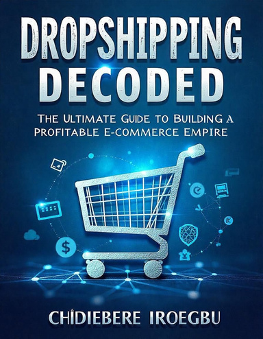 Dropshipping Decoded