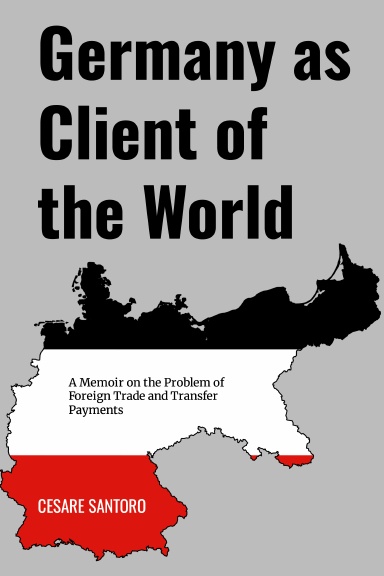 Germany as Client of the World