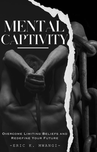 MENTAL CAPTIVITY