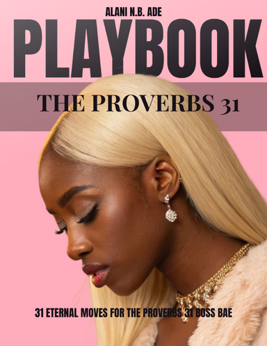 The Proverbs 31 Playbook