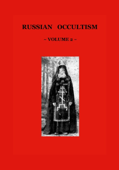 Russian Occultism (Volume 2)