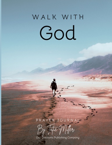 Walk With God