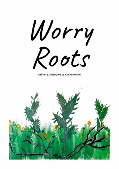Worry Roots