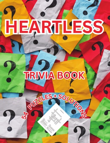 HEARTLESS TRIVIA PUZZLE BOOK