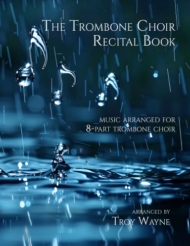 The Trombone Choir Recital Book