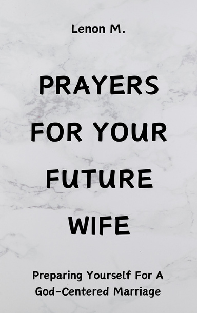 Prayers For Your Future Wife