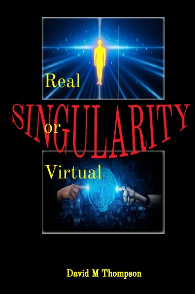 Real or Virtual SINGULARITY