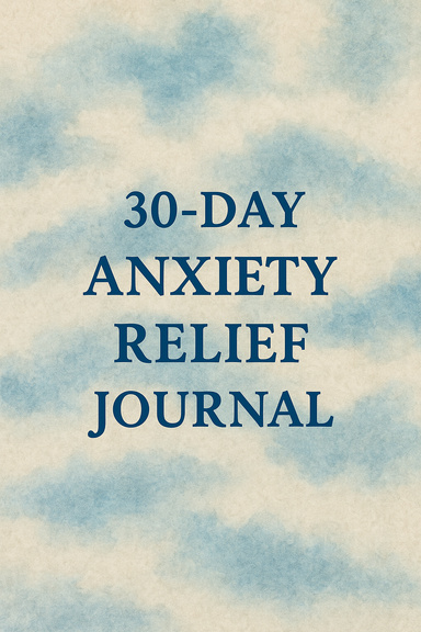30-Day Anxiety Relief Journal