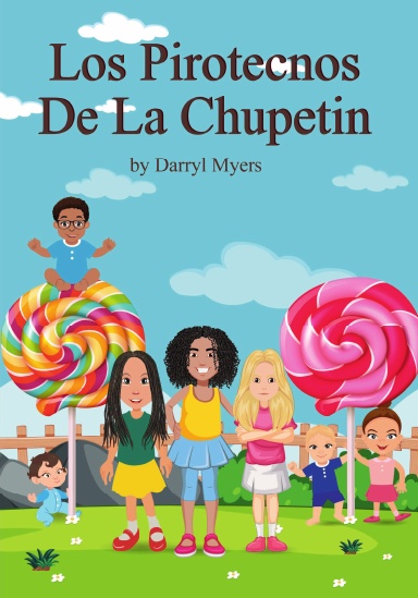 LOS PIROTECNOS DE LA CHUPETIN