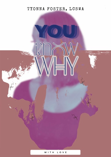 You Know Why