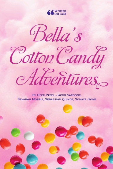 Bella's Cotton Candy Adventures