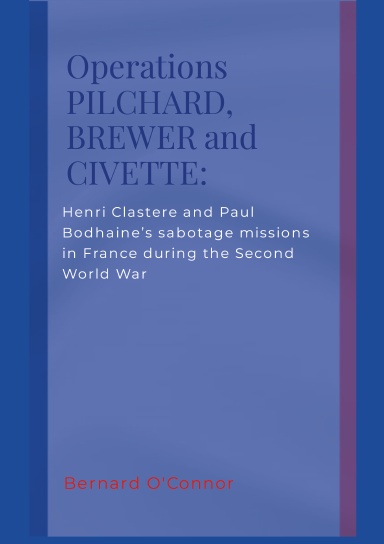 Operations PILCHARD, BREWER and CIVETTE: