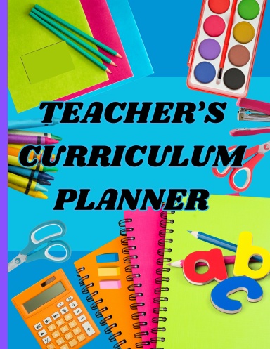 TEACHER' S CURRICULUM PLANNER