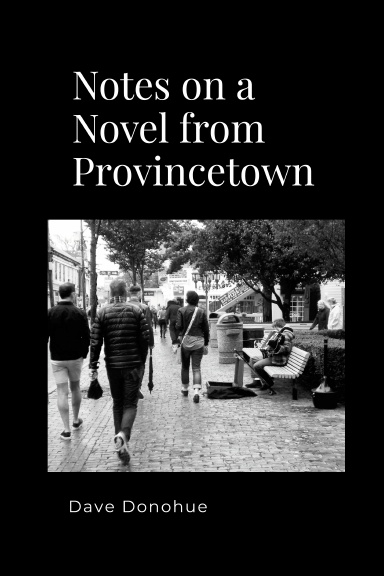 Notes on a Novel from Provincetown