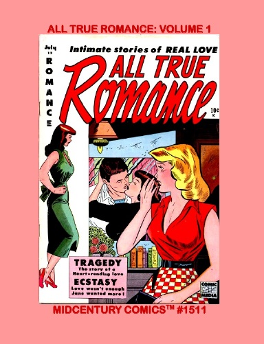 All True Romance: Volume 1