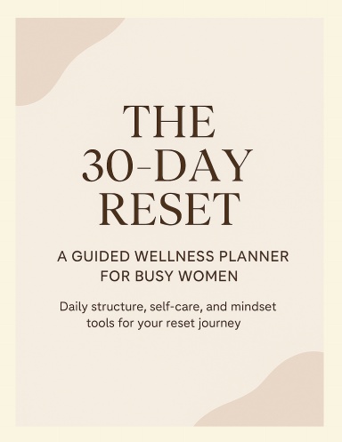 The 30 Day Reset